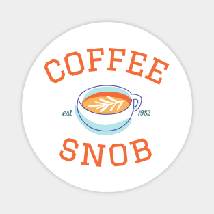 Coffee Snob Magnet